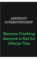 Assistant Superintendent because freeking awsome is not an official title: Writing careers journals and notebook. A way towards enhancement