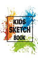 Kids Sketch book: Sketch Book For Kids: Practice How To Draw Workbook, 8.5 x 11 Large Blank Pages For Sketching: Classroom Edition Sketchbook For Kids, Journal And Sk
