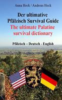 Der ultimative Pfälzisch Survival Guide