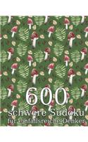 600 schwere Sudoku für einfallsreiche Denker: Perfekt als Geschenk für Erwachsene, Großeltern oder Senioren - Rätselbuch inkl. Lösungen