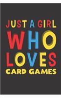 Just A Girl Who Loves Card Games