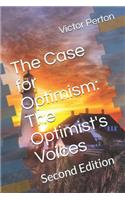 The Case for Optimism: The Optimist's Voices: Second Edition(2 Optimists Voices)