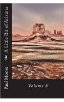 A Little Bit of Arizona: Volume 8(8 Arizona)