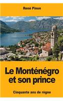 Le Monténégro et son prince