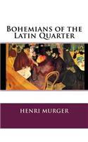 Bohemians of the Latin Quarter: Large Print