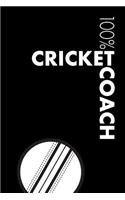 Cricket Coach Notebook: Lined Cricket Journal For Coach and Player