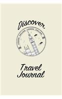 Discover Travel Journal: 6x9 Unguided Blank Lined Pages Travel Notebook - Ideal for Notes, to Do Lists or Journaling While Traveling