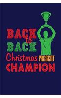 Back to Back Christmas Present Champion: Dark Blue, Green & Red Design, Blank College Ruled Line Paper Journal Notebook for Winter Lovers and Their Families. (Christmas and Christian 6 x 9 