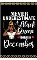 Never Underestimate a Black Queen Born in December