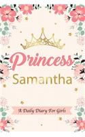 Princess Samantha a Daily Diary for Girls