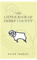 The Little Book of Derby County