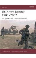 US Army Ranger 1983–2002: Sua Sponte – of Their Own Accord(65 Warrior)