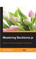Mastering Backbone.js