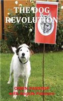 The Dog Revolution
