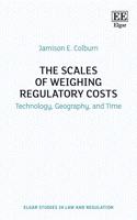 The Scales of Weighing Regulatory Costs