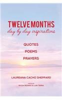 Twelve Months Day by Day Inspirations