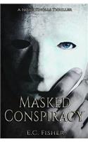 Masked Conspiracy (A Noah Knolls Thriller)