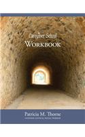 Caregiver School - Workbook