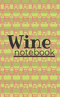 Wine Notebook: 120 Lined Pages 6x9 Inches