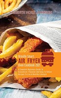 Breville Smart Air Fryer Oven Cookbook 2021