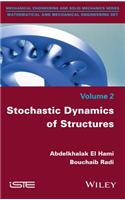Stochastic Dynamics of Structures