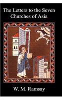 Letters to the Seven Churches of Asia and Their Place in the Plan of the Apocalypse
