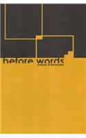 Before Words
