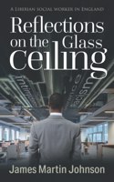 Reflections on the Glass Ceiling