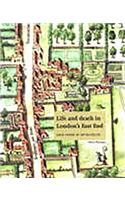 Life and Death in London's East End: 2000 Years at Spitalfields