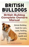 British Bulldogs. British Bulldog Complete Owners Manual. British Bulldog book for care, costs, feeding, grooming, health and training.