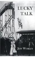 Lucky Talk: 26 Short Poems