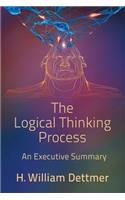 Logical Thinking Process - An Executive Summary