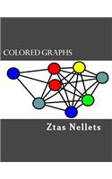 Colored Graphs: Volume I
