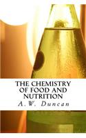 The Chemistry of Food and Nutrition