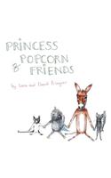 Princess Popcorn and Friends