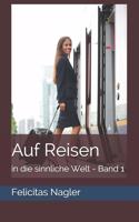 Auf Reisen