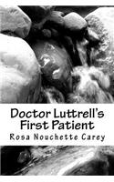 Doctor Luttrell's First Patient