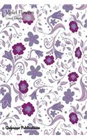Violet Flowers Lined Journal: Medium Lined Journaling Notebook, Violet Flowers Romantic Flowers Pattern Cover, 6x9", 130 Pages