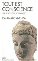 Tout Est Conscience: (6136097 Collections Spiritualites)