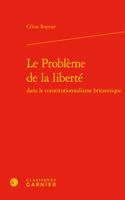Le Probleme de la Liberte