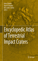 Encyclopedic Atlas of Terrestrial Impact Craters