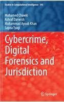 Cybercrime, Digital Forensics and Jurisdiction