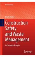 Construction Safety and Waste Management