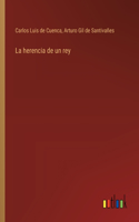 herencia de un rey