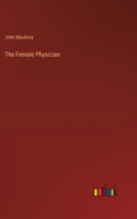 The Female Physician