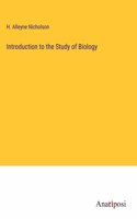 Introduction to the Study of Biology