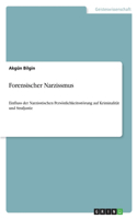 Forensischer Narzissmus