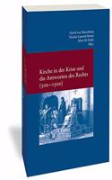 Kirche in Der Krise Und Die Antworten Des Rechts (500-1500)