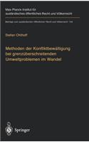Methoden Der Konfliktbewältigung Bei Grenzüberschreitenden Umweltproblemen Im Wandel