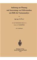 Anleitung Zur Planung Und Auswertung Von Feldversuchen Mit Hilfe Der Varianzanalyse